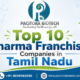 Top 10 Pharma Franchise Companies in Tamil Nadu