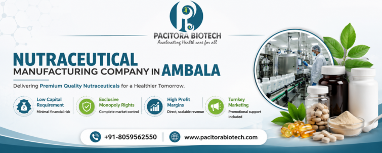 Nutraceutical Manufacturing Company in Ambala