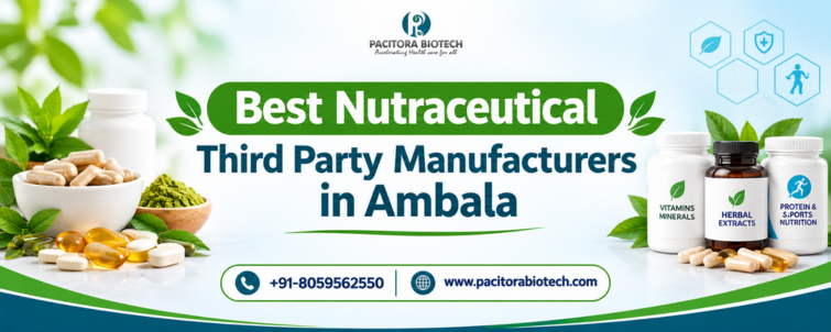 Best Nutraceutical Third Party Manufacturers in Ambala